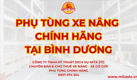 Phụ Tùng Xe Nâng Chính Hãng Tại Bình Dương – Giá Tốt Nhất Thị Trường